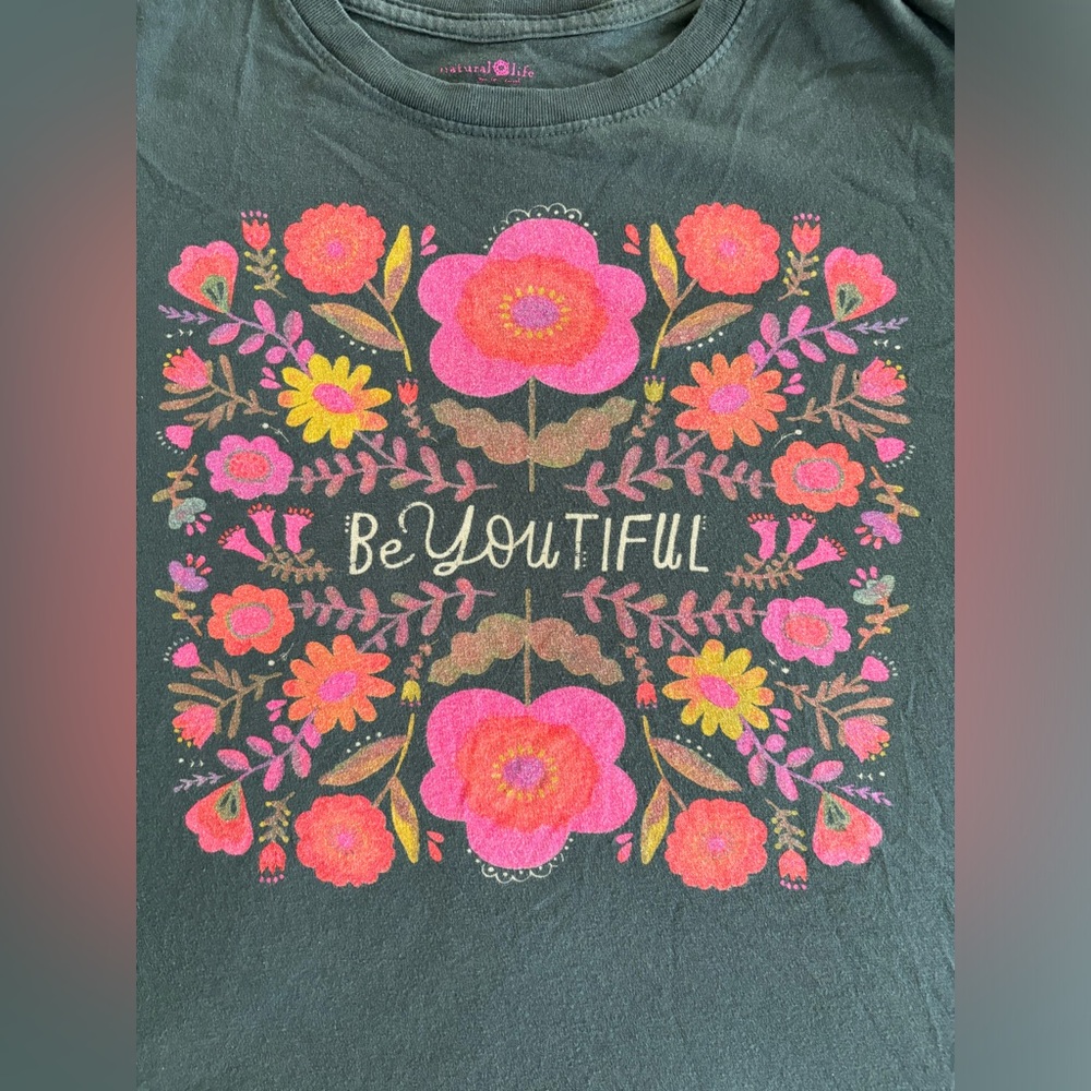 Natural Life Be-You-tiful T-Shirt size L